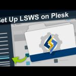 آموزش نصب وب سرور litespeed بر روی پلسک